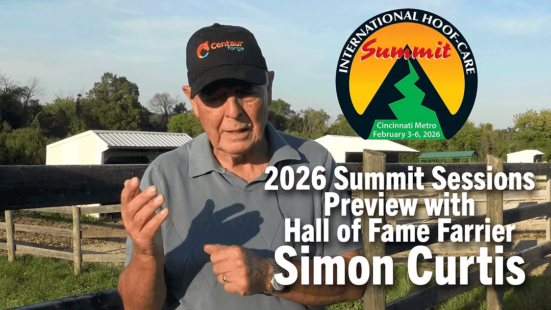 2026 Summit Sessions Preview with Hall of Fame Farrier Simon Curtis.png