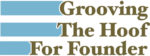 Grooving The Hoof For Founder
