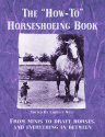 The "How-To" Horseshoeing Book